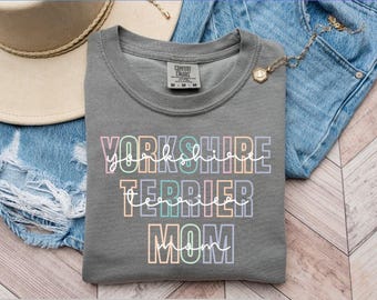Yorkshire Terrier Mom Shirt – Cute Dog Lover Gift – Yorkie Dog Mama Tee – Funny Yorkie Owner Shirt – Yorkie Mom Gift – Dog Mom Shirt –Yorkie