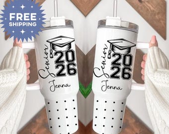 Senior 2026 Tumbler, High School Graduate, College Send Off, Senior Year Celebration, Personalized Graduation Cup, Class of 2026 Gift