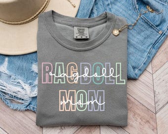 Ragdoll Cat Mom T-Shirt: Comfort Colors Tee, Pet Lover Gift