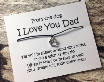I Love You Dad From The Dog Bracelet, to dad from dog gift, happy fathers day dad from the dog, pet gift to dad, fathers day gift from dog
