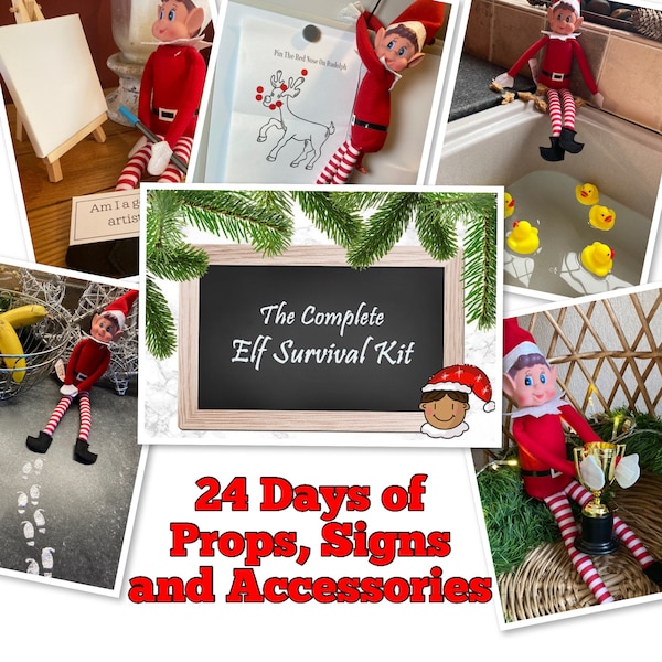 The Complete Elf Survival Kit, 24 days of props and signs and accessories, Elf Props, Advent Elf, Everything for Elf, Elf Ideas, cheeky elf