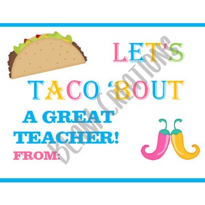 Let&#39;s Taco &#39;bout A Great Teacher - Tags
