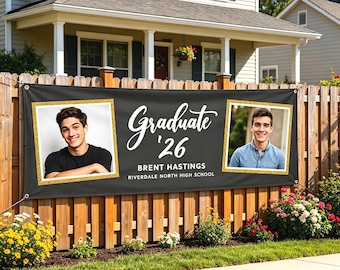 May include: A black banner with gold trim and the words "Graduate '26" in white script. Two framed photos of a smiling person are on either side of the text. The banner also includes the name "Brent Hastings" and "Riverdale North High School."