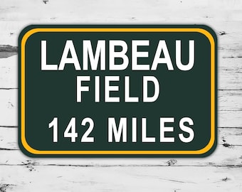 Custom Lambeau Field Sign Green Bay Packers Distance Miles Football Road Home Personalized Gift Metal Print Highway Christmas  Present