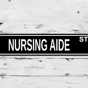 Nursing Aide Street Sign Christmas Day Custom Name Personalized Gift Metal Print Present Child Gift