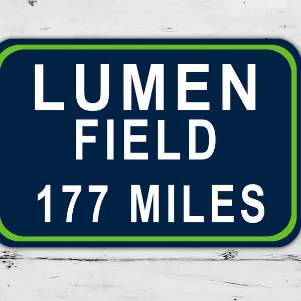 Custom Lumen Field Sign Seattle Seahawks Distance Miles Football Road Home Personalized Gift Metal Print Highway Mother's  Present