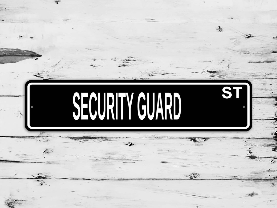 Security Guard Street Sign Christmas Day Custom Name Personalized Gift ...