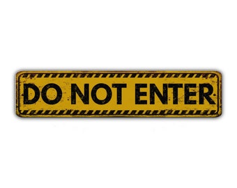 Vintage, Do Not Enter Road Sign! Free Personalization. - Etsy