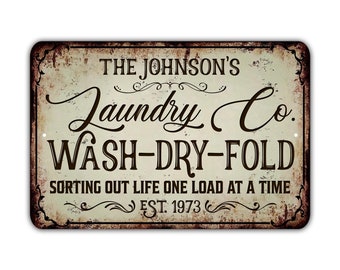 Custom Metal Laundry Room Sign Personalized Wash Dry Fold Sorting Out Life One Load At A Time