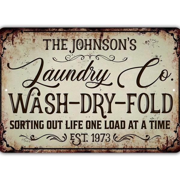 Custom Metal Laundry Room Sign Personalized Wash Dry Fold Sorting Out Life One Load At A Time