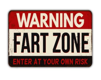 Warning Fart Zone Enter At Your Own Risk Sign Vintage Retro Rustic Patio Home Décor Gift Metal Print Present