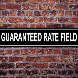 Guaranteed Rate Field Street Sign Chicago White Sox Baseball Road Custom Personalized Gift Metal Print Highway Christmas  Present