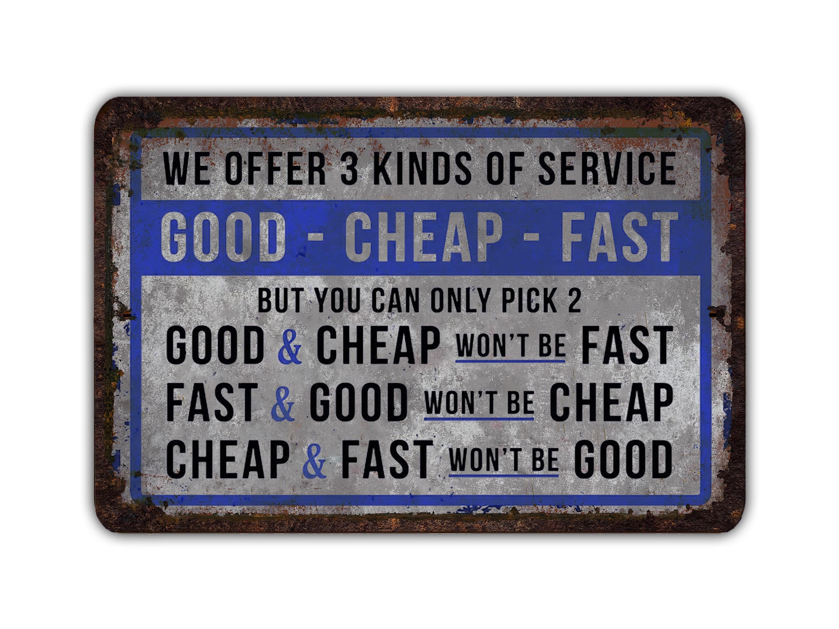 3 Kinds of Services Good Cheap Fast Vintage Style Metal Sign 