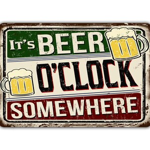C'est l'heure de la bière, quelque part, enseigne vintage rétro rustique pour patio, décoration d'intérieur, cadeau impression sur métal, cadeau
