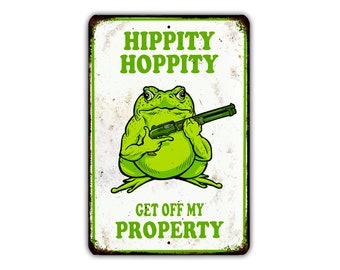 Hippity Hoppity get off My Property Vintage Metal No Trespassing Sign Retro Rustic Patio Home Décor Gift Metal Print Present