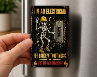 Koelkastmagneet met de tekst "Ik ben een elektricien", grappig cadeau voor elektriciens, grap over de hoofdschakelaar, humor voor vakmensen, garagedecoratie, cadeau voor op het werk