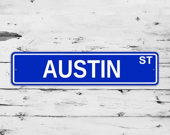 Austin Street Sign Navidad Nombre personalizado Regalo personalizado Impresión de metal Regalo infantil presente