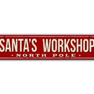 Santa's Workshop Street Sign North Pole Vintage Retro Rustic Patio Home Décor Gift Metal Print Present