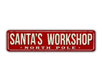 Santa's Workshop Street Sign North Pole Vintage Retro Rustic Patio Home Décor Gift Metal Print Present