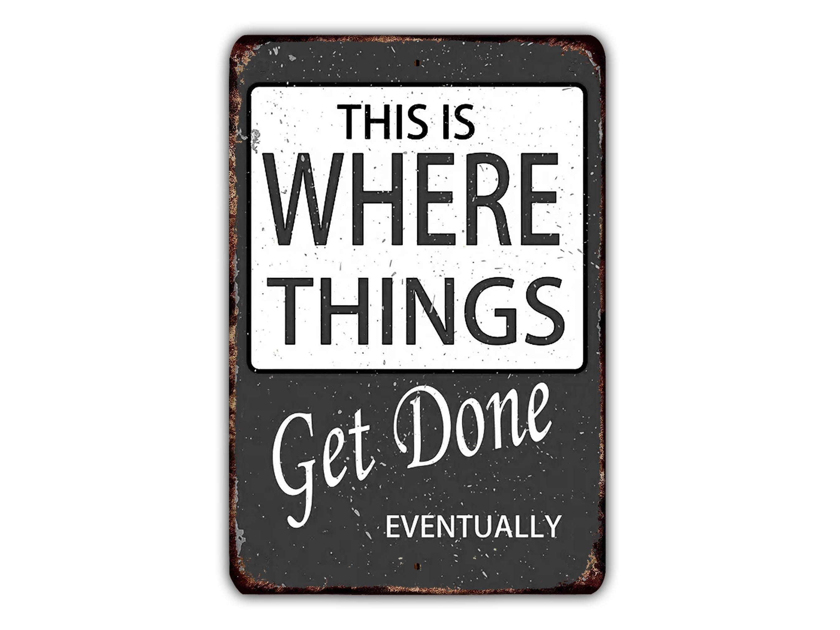 Witty Vintage Metal Sign