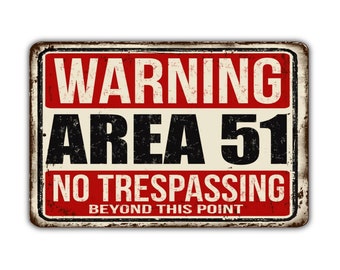 Warning Area 51 No Trespassing Vintage Style Metal Sign