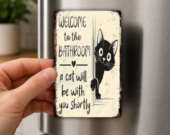 Welcome To The Bathroom Cat Fridge Magnet, Funny Cat Gift, Bathroom Decor, Cat Lover Humor, Guest Bathroom Magnet