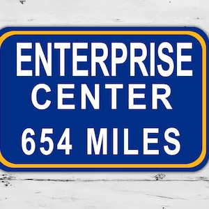 Custom Enterprise Center stadium Sign St. Louis Blues Distance Miles Hockey Road Home Personalized Gift Highway Christmas