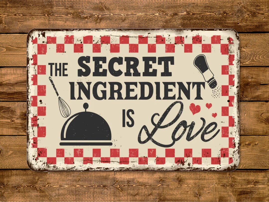 The Secret Ingredient is Love Sign Vintage Retro Rustic Patio Etsy