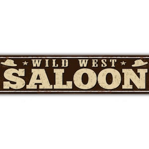 Wild West Saloon Street Sign Country Bar Pub Vintage Retro Rustic Patio Decoración del hogar Regalo Impresión de metal Presente
