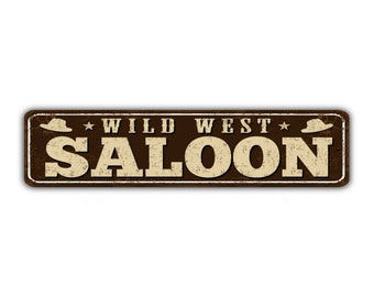 Wild West Saloon Street Sign Country Bar Pub Vintage Retro Rustic Patio Home Décor Gift Metal Print Present