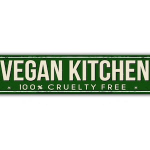 Vegan Kitchen Street Sign Cruelty Free Vegetarian Natural  Vintage Retro Rustic Patio Home Décor Gift Metal Print Present