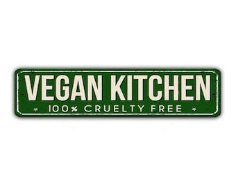 Vegan Kitchen Street Sign Cruelty Free Vegetarian Natural  Vintage Retro Rustic Patio Home Décor Gift Metal Print Present