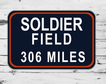 Panneau personnalisé Soldier Field Chicago Bears Distance miles Football Road Home Cadeau personnalisé Impression métallique Highway Mother's Present