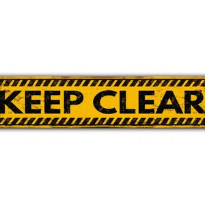 Keep Clear Street Sign Warning Danger Hazard Vintage Retro Rustic Patio Home Décor Gift Metal Print Present