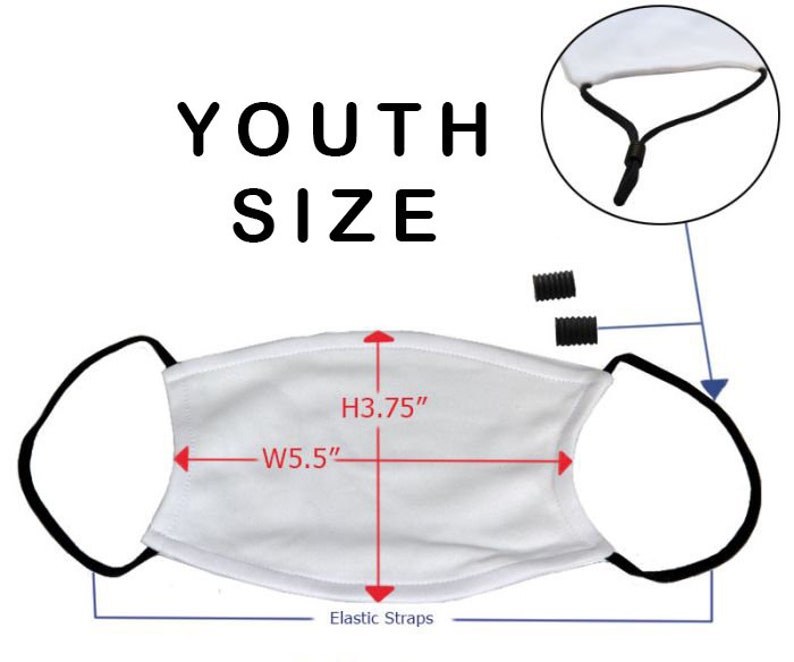 May include: White youth-sized face mask with black elastic straps. The mask measures 5.5 inches wide and 3.75 inches high.