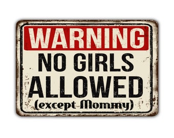 Warning No Girls Allowed Vintage Style Metal Sign