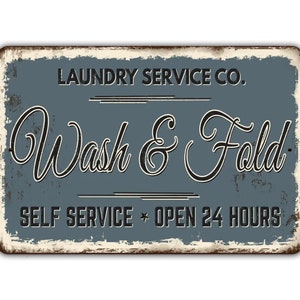 Laundry Service Wash and Fold sign Vintage Retro Rustic Patio Home Décor Gift Metal Print Present