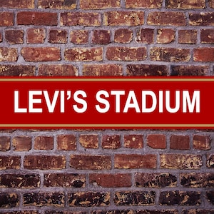 Levi&#39;s Stadium Street Sign San Francisco 49ers Football Road Custom Personalized Gift Metal Print Highway Christmas  Present