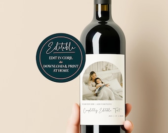Editable Wine Bottle Label, Fully Customizable Personalized Photo Wine Label Gift , Printable Custom Wine Label Instant Digital Download