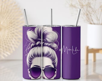 Mom Life Tumbler Wrap | Mother's Day Gift Messy Bun Sunglasses | 20 oz Skinny Tumbler Sublimation Wrap Design Digital Download Seamless PNG