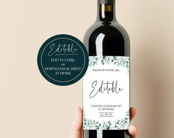 May include: Editable wine bottle label with a green leafy design. The label says "Editable" and "Completely Customizable Gift, All Text Editable 06 30 23".