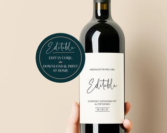 May include: A black wine bottle with a white label that reads "Editable". The label also says "Personalize this wine label" and "Completely customizable gift". A teal circle with white text says "Edit in Corjl, Download & Print at Home".