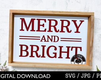 SVG Merry & Bright SVG, Merry Christmas Svg, Merry and Bright svg, Holiday Decor Svg, Holiday svg, Winter Svg