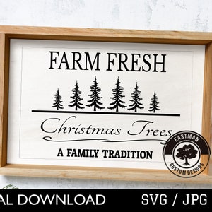 Farmhouse SVG Farm Fresh Christmas Trees SVG, Christmas Design, Farmhouse Christmas File, Tree Farm, Holiday, Christmas SVG