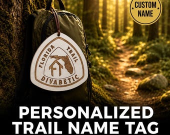Florida Trail Name Tag – Personalized Wooden Hiker Hangtag, Personalized Wood Hiking Badge, Florida Trail Hiker Trail, Florida Angel Gift