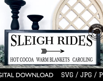 Christmas Sleigh Rides SVG, Old fashioned sleigh rides and hot cocoa svg, Old fashioned sleigh rides svg, Farmhouse svg, sleigh rides svg