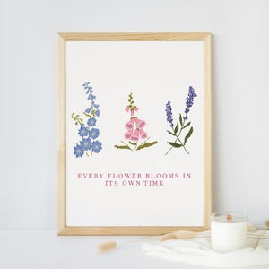 Every Flower Blooms Quote Print – Floral Affirmation Wall Art, Positive Quote Poster, Motivational Flower Print, Self Growth Decor