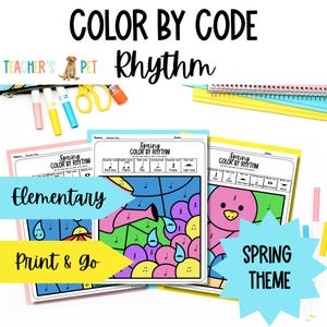 May include: Coloring pages with the text "Color by Code Rhythm" and "Spring Theme". The pages have a color key and illustrations of musical notes, a watering can, and a chick. The words "Elementary" and "Print & Go" are also visible.