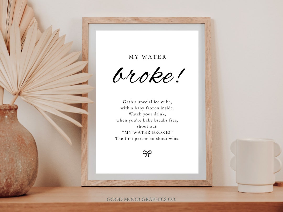 My Water Broke Game Printable Minimalist Baby Shower Game Frozen Baby ...