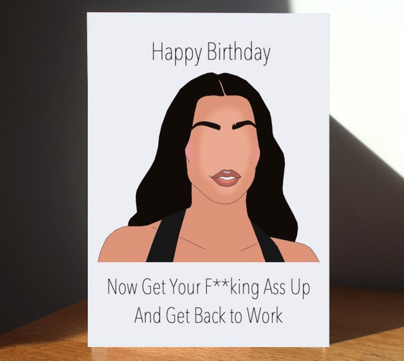 Kim Kardashian GET UP & WORK Card - Etsy